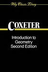 Introduction to Geometry by HSM Coxeter, Samuel Greitzer